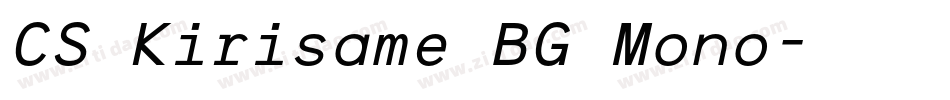 CS Kirisame BG Mono字体转换